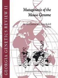 Mutagenesis of the Mouse Genome - Justice Monica