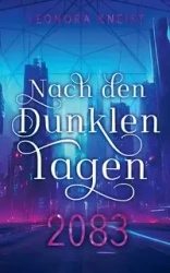 Nach den Dunklen Tagen - Leonora Kneist