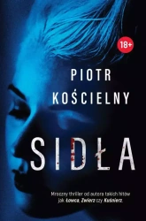Sidła. Z autografem - Piotr Kościelny
