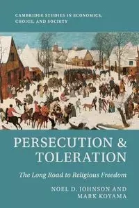 Persecution & Toleration - D. Johnson Noel