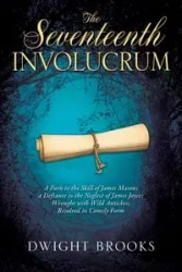 The Seventeenth Involucrum - Brooks Dwight