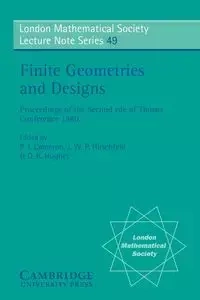 Finite Geometries and Designs - Hirschfeld J. W. P.