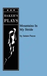 Mountains in My Stride - James Facos