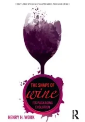 The Shape of Wine - Henry H. Work