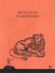 Bestiarium staropolskie - opracowanie zbiorowe
