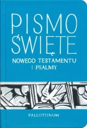 Pismo Święte Nowego Testamentu i Psalmy.  Twarda oprawa