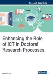 Enhancing the Role of ICT in Doctoral Research Processes - Sim Kwong Nui