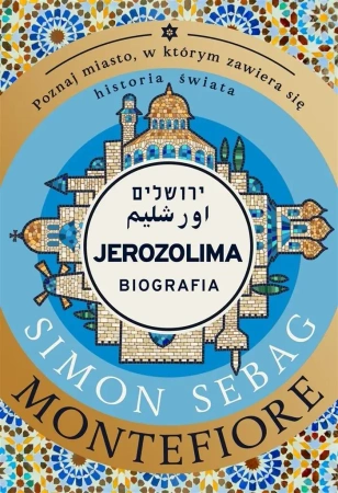 Jerozolima - Simon Sebag Montefiore