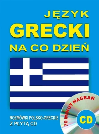 Język grecki na co dzień. Rozmówki +mini kurs + CD - praca zbiorowa