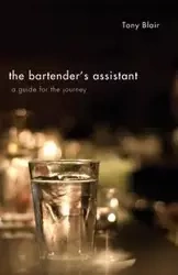The Bartender's Assistant - Blair Tony
