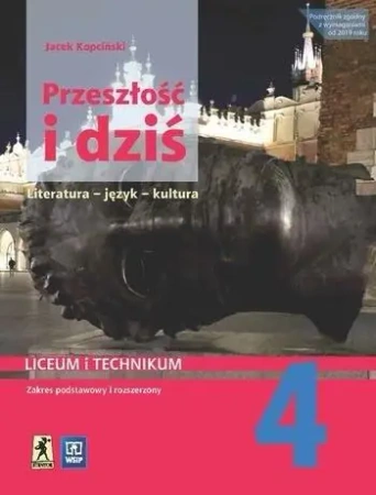 J.polski LO Przeszłość i dziś 4 w.2022 WSiP - Jacek Kopciński