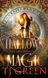 All Hallows' Magic - Green T J