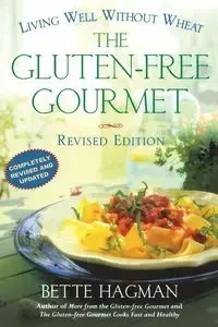 GLUTEN-FREE GOURMET REVISED ED - BETTE HAGMAN