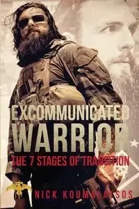 Excommunicated Warrior - Nick Koumalatsos