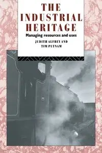 The Industrial Heritage - Judith Alfrey