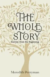 The Whole Story - Meredith Perryman