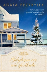 eBook Gdybym cię nie spotkała - Agata Przybyłek mobi epub