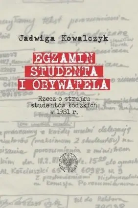 Egzamin studenta i obywatela - Jadwiga Kowalczyk, Sebastian Pilarski