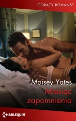 eBook Miesiąc zapomnienia - Maisey Yates mobi epub