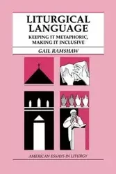 Liturgical Language - Gail Ramshaw