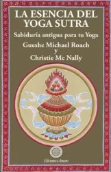La esencia del yoga sutra - Michael Roach Gueshe