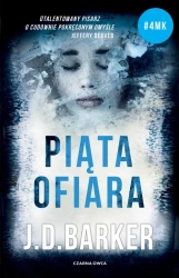 Trylogia 4MK T.2 Piąta ofiara w.2 - J.D. Barker