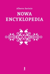 Nowa encyklopedia. Wybór - Alberto Savinio
