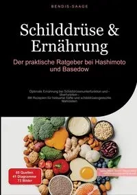 Schilddrüse & Ernährung - Saage - Deutschland Bendis A. I.