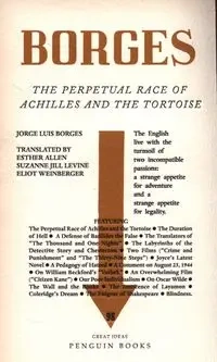 The Perpetual Race of Achilles and the Tortoise - Jorge Luis Borges