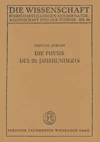 Die Physik des 20. Jahrhunderts - Jordan Pascual