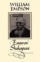 Essays on Shakespeare - William Empson