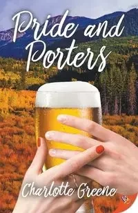 Pride and Porters - Charlotte Greene