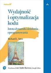 Wydajność i optymalizacja kodu - Richard L. Sites