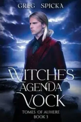 Witches Agenda - Greg Spicka
