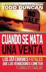 Cuando Se Mata Una Venta - Duncan Todd