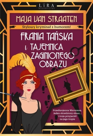 Frania Tańska i tajemnica zaginionego obrazu - van Maja Straaten