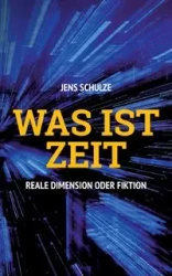 Was ist Zeit - Schulze Jens