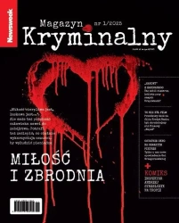 Newsweek Magazyn Kryminalny 1/2025 Miłość... - praca zbiorowa