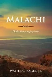 Malachi - Walter C. Kaiser Jr.