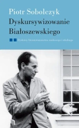 eBook Dyskursywizowanie Białoszewskiego - Piotr Sobolczyk epub mobi