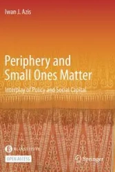 Periphery and Small Ones Matter - Azis Iwan J.