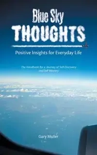 Blue Sky Thoughts - Gary Muller