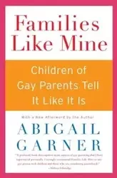 Families Like Mine - Abigail Garner