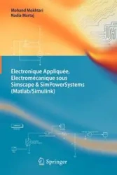 Electronique Appliquée, Electromécanique sous Simscape & SimPowerSystems (Matlab/Simulink) - Mokhtari Mohand