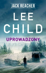 eBook Jack Reacher. Uprowadzony - Lee Child epub mobi
