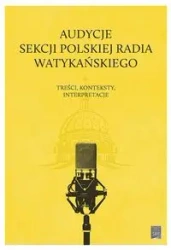 Audycje Sekcji Polskiej Radia Watykańskiego - JANUSZ ADAMOWSKI, DARIUSZ KUŹMINA, JADWIGA WOŹNIAK-KASPEREK
