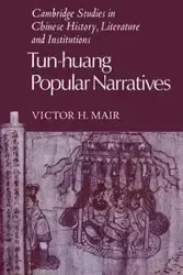 Tun-Huang Popular Narratives - Victor H. Mair