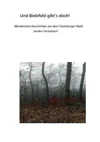 Und Bielefeld gibt es doch! - Sandra Terzenbach-Blank
