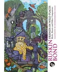 Friends in Wild Places - Bond Ruskin