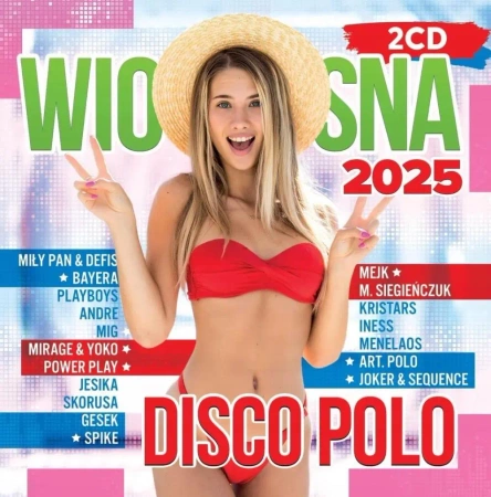 Wiosna 2025 Disco Polo 2CD - praca zbiorowa
